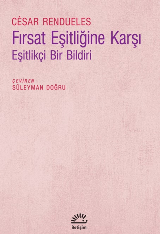 Fırsat%20Eşitliğine%20Karşı%20-%20Eşitlikçi%20Bir%20Bildiri